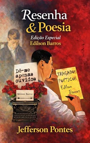 Resenha  Poesia : Edição Especial Edilson Barros