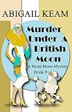 Murder Under A British Moon: A 1930s Mona Moon Historical