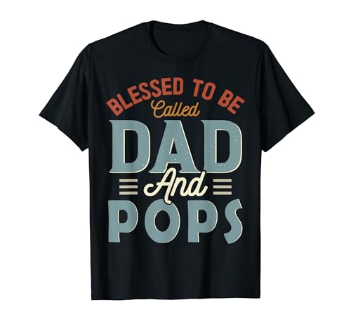 BLESSED TO BE CALLED DAD AND POPS ���g�� ���̓� T�V���c