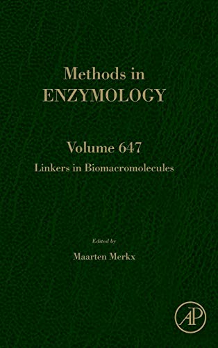 Linkers in Biomacromolecules (Volume 647) (Methods in Enzymology, Volume 647)