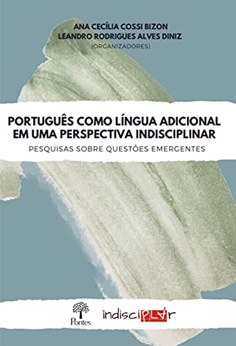 Português Como Língua Adicional Em Uma Perspectiva Indisciplinar