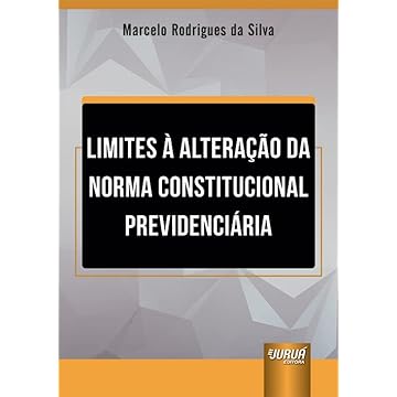 Capa do livro Limites à Alteração da Norma Constitucional Previdenciária