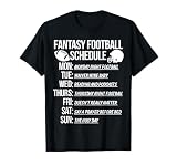 Fantasy Football Funny Schedule T-Shirt