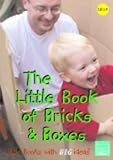  The Little Book of Bricks and Boxes: Little Books with Big Ideas