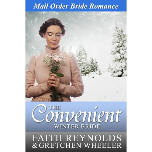 The Convenient Winter Bride -- Faith Reynolds, Gretchen Wheeler episode artwork