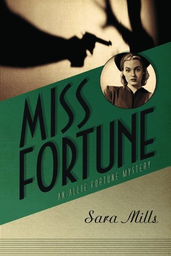 Miss Fortune (Allie Fortune Mystery Series, Book 1)