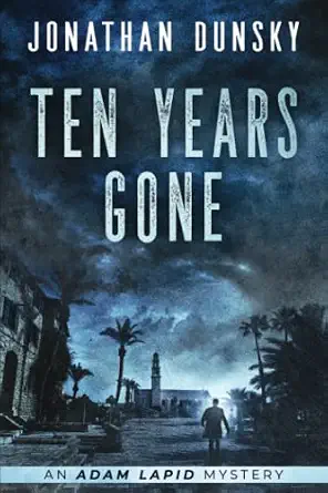 Ten Years Gone Ten Years Gone book cover
