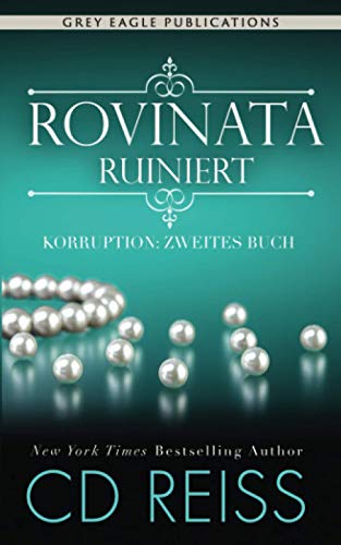 Rovinata – Ruiniert (Korruption) (German Edition) [German] 1643661833 Book Cover