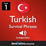 Cover of Learn Turkish: Turkish Survival Phrases, Volume 1