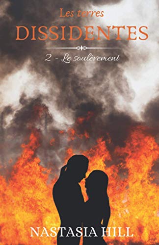 Télécharger Les terres dissidentes: Tome 2 - Le soulèvement Francais PDF