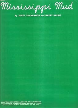 Sheet Music 1954 Mississippi Mud James Cavanaugh Harry Barris 117