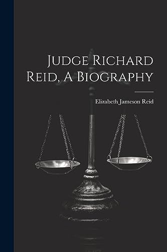 Judge Richard Reid, A Biography