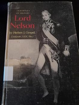 Hardcover Lord Nelson, (Immortals of history) Book