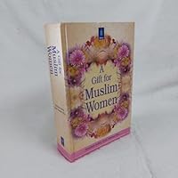 A Gift for Muslim Women ; A Complete English Translation of the Famous Book - Tuhfa-i Khavatin 8171013759 Book Cover