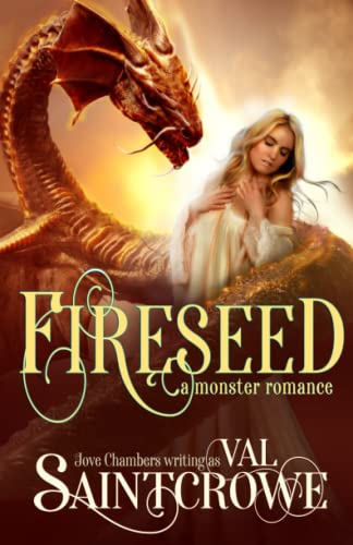Fireseed: a monster romance (Gaslamp Monster Romances)