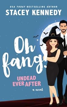 Paperback Oh Fang! (Undead Ever After) Book
