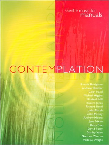 Contemplation Gentle - Music for Manuals