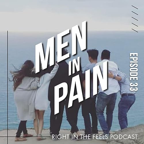 Episode 33: Men in Pain cover art
