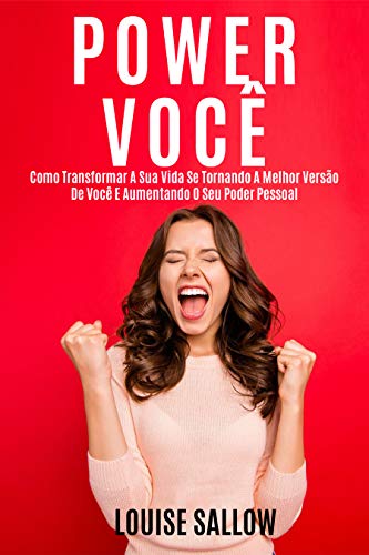 Como transformar a sua vida: Uma jornada de êxtase