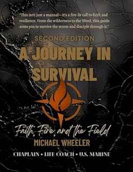 Paperback A Journey In Survival: Faith, Fire, and the Field Book