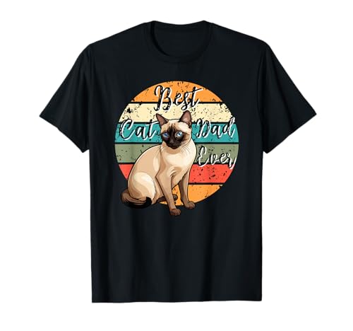 Best Cat Dad Ever Siamese Dad Siamese Cat Owner T-Shirt