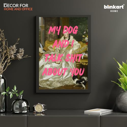 Image of BLINKART Framed Photo - My Og An I Talk About You | Altered Art Theme | Motivational & Inspirational Wall Art Poster for Home, Bedroom, Living Room, Office, Hotel & Gifting - 12x8 Inch