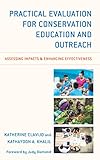 Practical Evaluation For Conservation Education And Outreach