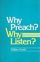 Why Preach? Why Listen? 0800619285 Book Cover