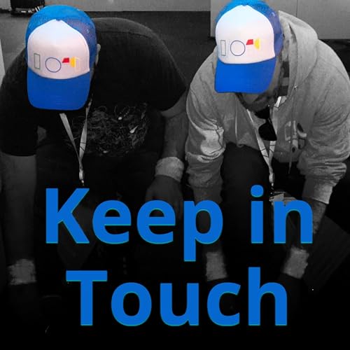 Keep in Touch Podcast Por Nick Parfene and Todd DeLand arte de portada