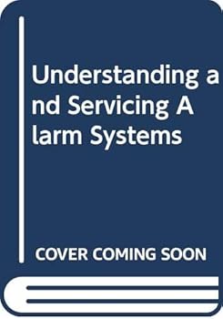 Hardcover Understanding and servicing alarm systems Book