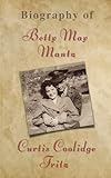chariot betty curtis karaoke  Biography of Betty May Mantz and Curtis Coolidge Fritz