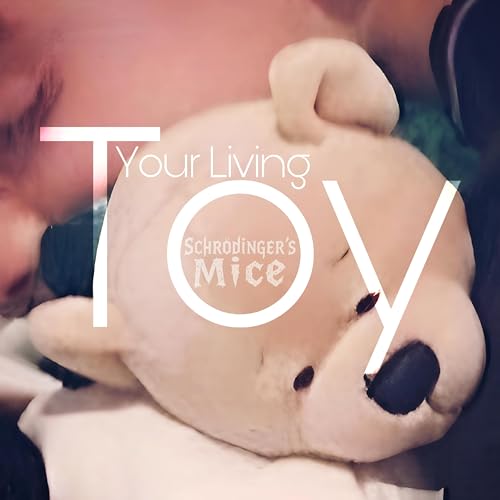 Your living toy