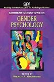 Current Directions in Gender Psychology for Women's Lives: A Psychological Exploration