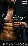 Daddy Means Business (Bad Boy Daddies Book 1)