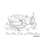  Clean Skin, Teeth, and White Bones [Explicit]