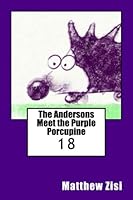 The Andersons Meet the Purple Porcupine 1979187657 Book Cover
