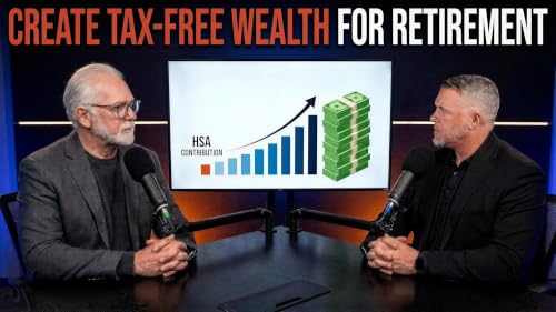HSA's Create More Tax-Free Wealth for Retirement
