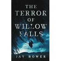The Terror of Willow Falls