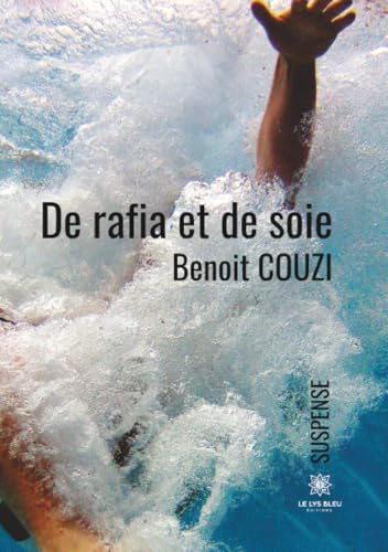 De rafia et de soie (French Edition)