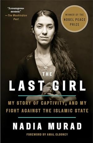 The Last Girl: My Story of Captivity, and My Fight Against the Islamic State
