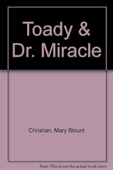 Paperback Toady & Dr. Miracle Book
