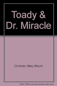 Paperback The Toady and Dr. Miracle Book