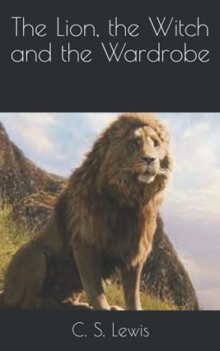 The Lion, the Witch and the Wardrobe