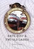 Rats, Rust and Two Old Ladies