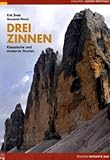 drei zinnen anfahrt  Drei Zinnen - Klassische und moderne Routen