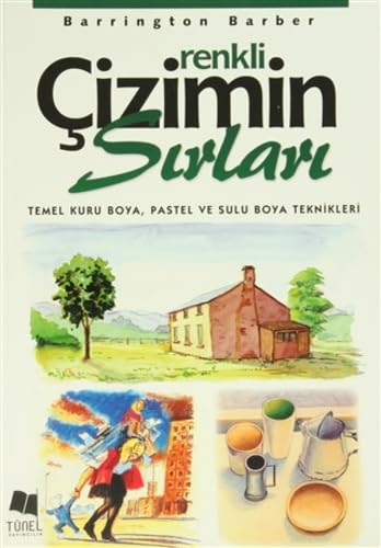 Renkli izimin S rlar Temel Kuru Boya Pastel Ve Sulu Boya Teknikleri renkli-izimin-s-rlar-temel-kuru-boya-pastel-ve-sulu-boya-teknikleri