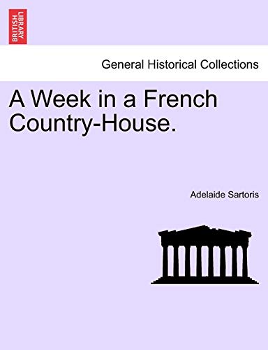 A Week in a French Country-House.
