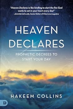 Paperback Heaven Declares: Prophetic Decrees to Start Your Day Book