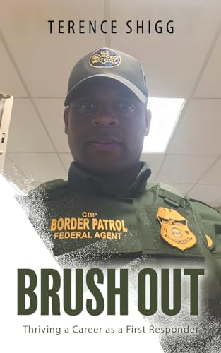 Brush Out: Thriving a Career as a First Responder