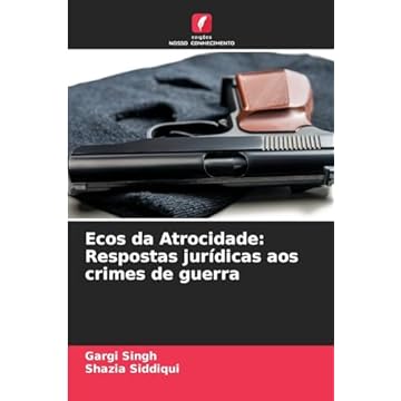 Capa do livro Ecos da Atrocidade: Respostas jurídicas aos crimes de guerra